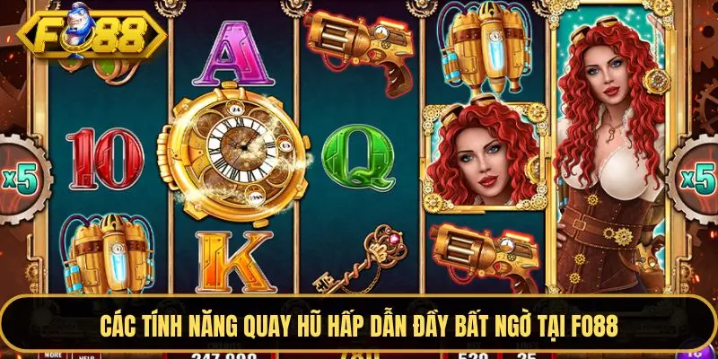 Các tính năng nổi bật trong nổ hũ nohu Các tính năng nổi bật trong nổ hũ nohu
