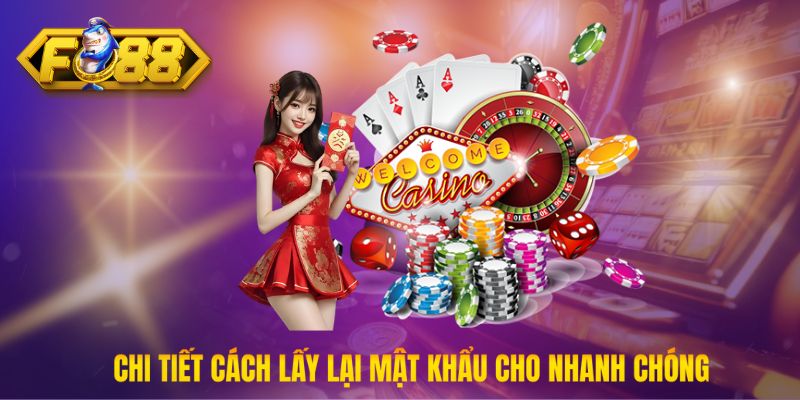 Chi tiết cách lấy lại mật khẩu cho nhanh chóng cho anh em tại Fo88 Chi tiết cách lấy lại mật khẩu cho nhanh chóng cho anh em tại Fo88